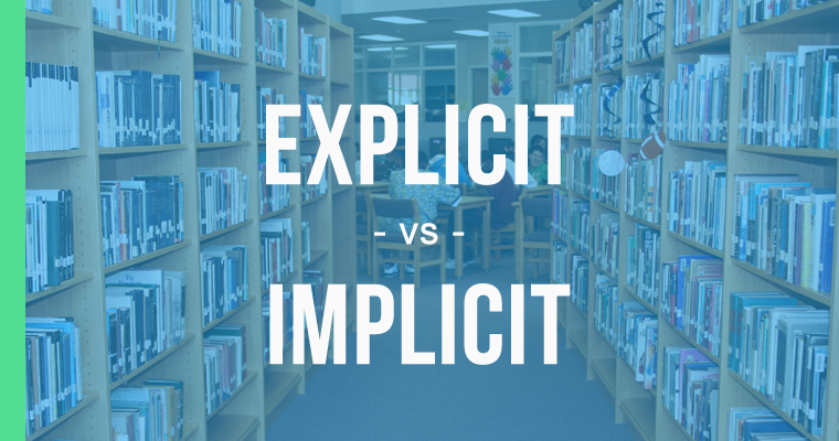 Explicit Vs Implicit The Correct Way To Use Each Queens NY 