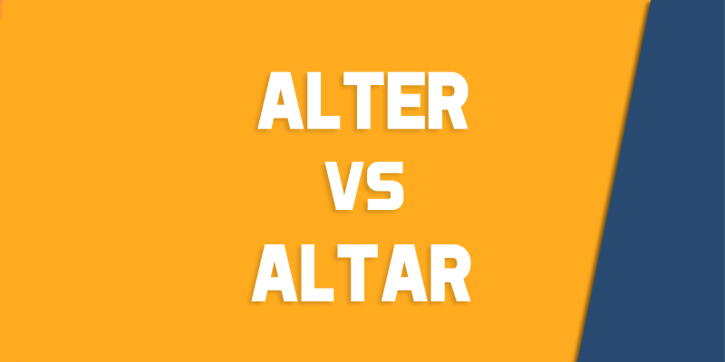 Alter Vs Altar How To Use Each Correctly Queens NY English Society