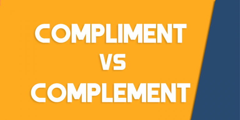 Compliment Vs Complement The Correct Way To Use Each Queens Ny English Society 